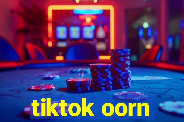 tiktok oorn